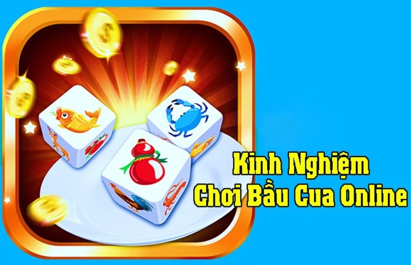 Chia sẻ mẹo cược bầu cua tôm cá online dễ thắng