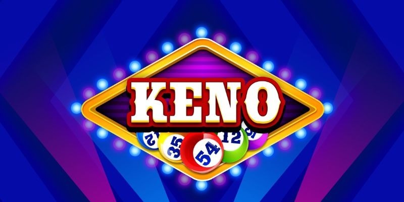Tìm hiểu trò Keno